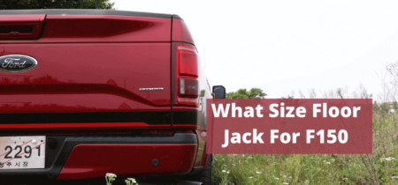 What Size Floor Jack For F150 – A Sweeping Guide